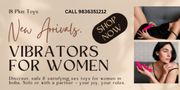 Vibrators in India | Explore Fun & Passion | 18PlusToy